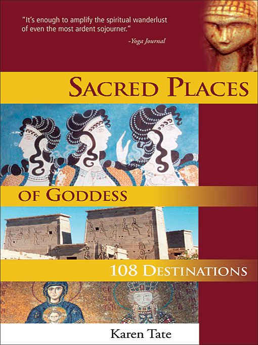 Title details for Sacred Places of Goddess by Karen Tate - Available